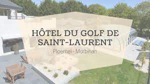 L'Hôtel du Golf de Saint Laurent à Ploemel